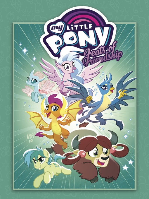 Title details for My Little Pony: Feats of Friendship by Ian Flynn - Wait list